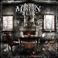 No Misery Left : Let the New Life Begin